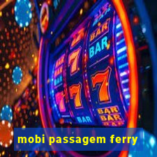 mobi passagem ferry